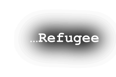…Refugee